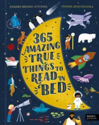 365 Amazing True Things to Read in Bed (ISBN: 9781836004554)