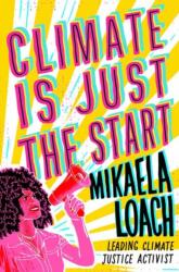 Climate Is Just the Start (ISBN: 9780593897324)
