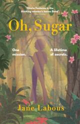 Oh, Sugar (ISBN: 9781738555215)