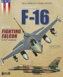 F-16 Volume 2: Fighting Falcon C F - Frédéric Lert (2014)