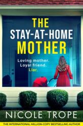 The Stay-at-Home Mother (ISBN: 9781836182344)