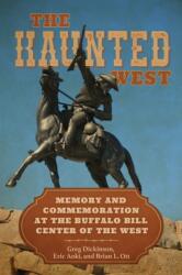 The Haunted West (ISBN: 9780817322083)
