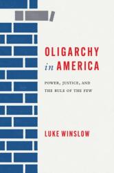 Oligarchy in America (ISBN: 9780817322069)