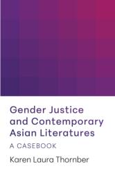 Gender Justice and Contemporary Asian Literatures (ISBN: 9781603296601)