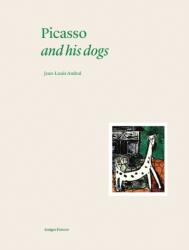 Picasso and his Dogs (ISBN: 9782376660897)