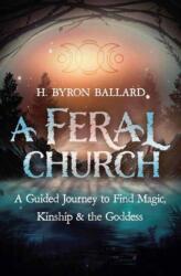 A Feral Church (ISBN: 9780738776361)