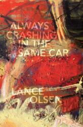 Always Crashing in the Same Car (ISBN: 9781573661997)