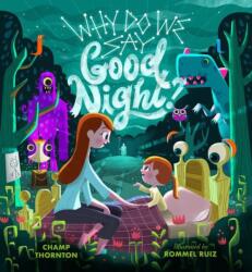 Why Do We Say Good Night? (ISBN: 9781645070306)