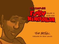 The Complete Funky Winkerbean, Volume 13, 2008-2010 (ISBN: 9781606354698)