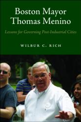 Boston Mayor Thomas Menino (ISBN: 9781625347657)