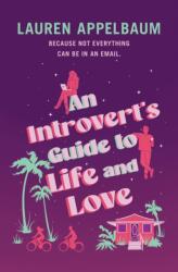 An Introvert's Guide to Life and Love (ISBN: 9781538757864)
