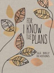 For I Know the Plans (ISBN: 9781424565870)
