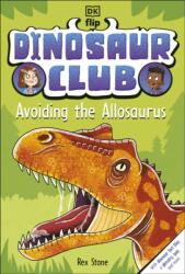 Dinosaur Club: Avoiding the Allosaurus (ISBN: 9780241559208)