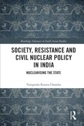 Society, Resistance and Civil Nuclear Policy in India (ISBN: 9780367607555)