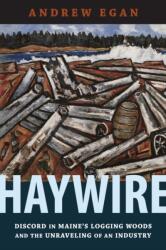 Haywire (ISBN: 9781625346643)