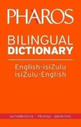 Pharos English-IsiZulu/IsiZulu-English Bilingual Dictionary (ISBN: 9781868902422)