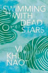 Swimming with Dead Stars (ISBN: 9781573661935)