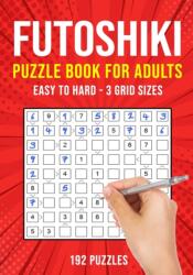 Futoshiki Puzzle Book for Adults (ISBN: 9798676190057)