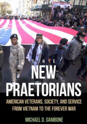 The New Praetorians (ISBN: 9781625346117)