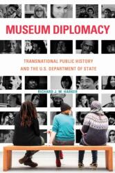 Museum Diplomacy (ISBN: 9781625344939)