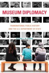 Museum Diplomacy (ISBN: 9781625344922)