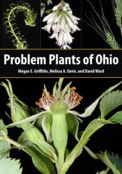 Problem Plants of Ohio (ISBN: 9781606354025)