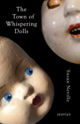 The Town of Whispering Dolls (ISBN: 9781573661850)