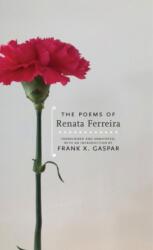 The Poems of Renata Ferreira (ISBN: 9781933227948)