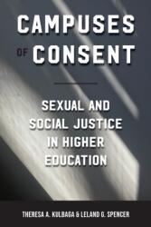 Campuses of Consent (ISBN: 9781625344595)