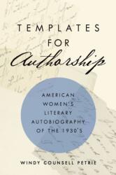 Templates for Authorship (ISBN: 9781625345516)