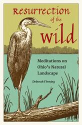 Resurrection of the Wild (ISBN: 9781606353752)