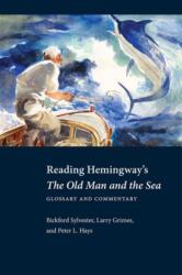 Reading Hemingway's the Old Man and the Sea (ISBN: 9781606353424)