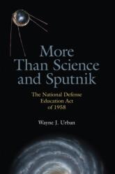 More Than Science and Sputnik (ISBN: 9780817359195)