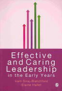 Effective and Caring Leadership in the Early Years (2013)
