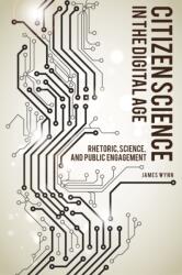 Citizen Science in the Digital Age (ISBN: 9780817319434)