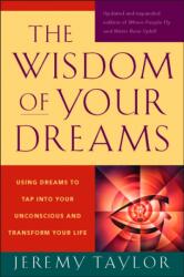 The Wisdom of Your Dreams (ISBN: 9781585427543)