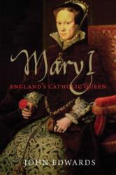 Mary I (ISBN: 9780300194166)
