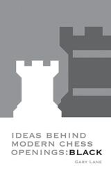 Ideas Behind Modern Chess Openings: Black (ISBN: 9780713489507)