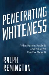 Penetrating Whiteness (ISBN: 9781684817818)