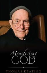 Manifesting God (ISBN: 9781590560853)