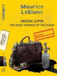 Arsene Lupin 11: The Eight Strokes of the Clock (ISBN: 9789357312233)