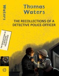 Recollections of a Detective Police-Officer (ISBN: 9789357311793)