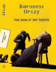 Skin O' My Tooth (ISBN: 9789357310734)