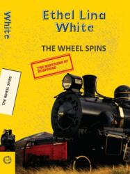 The Wheel Spins (ISBN: 9789357310338)