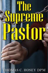 The Supreme Pastor (ISBN: 9781837946587)