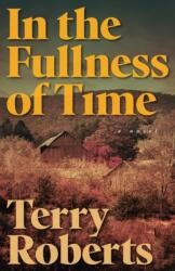 In the Fullness of Time (ISBN: 9798887980577)