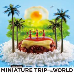 Miniature Trip Around the World (ISBN: 9784865055504)