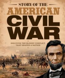 Story of the American Civil War (ISBN: 9781836482949)