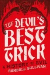 The Devil's Best Trick (ISBN: 9781804710784)