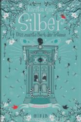 Silber - Das zweite Buch der Träume - Kerstin Gier (2014)